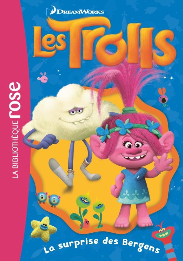 Les Trolls Tome 7 : la surprise des Bergens