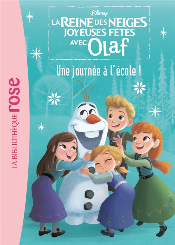 La Reine des Neiges - joyeuses fêtes avec Olaf Tome 1 : une journée à l'école !