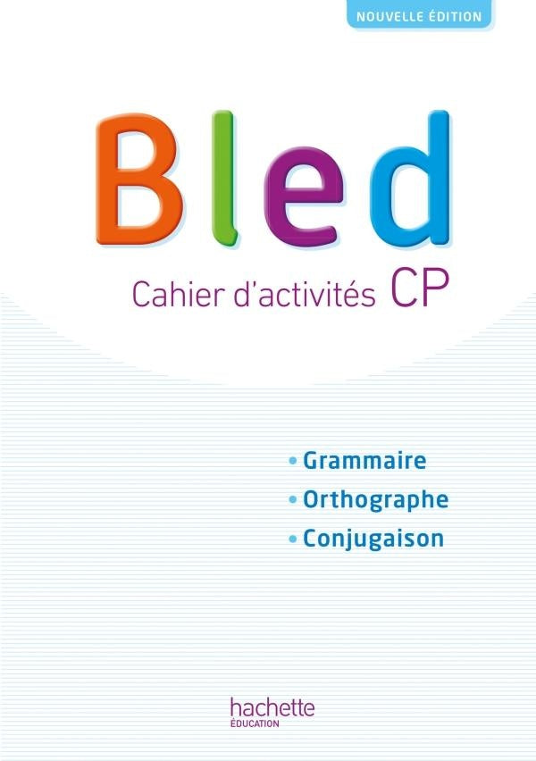 Bled Tome 14 : CP/CE1 ; cahier de l'élève (édition 2018)