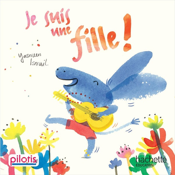 Pilotis Tome 2 : lecture ; CP ; je suis une fille (édition 2019)