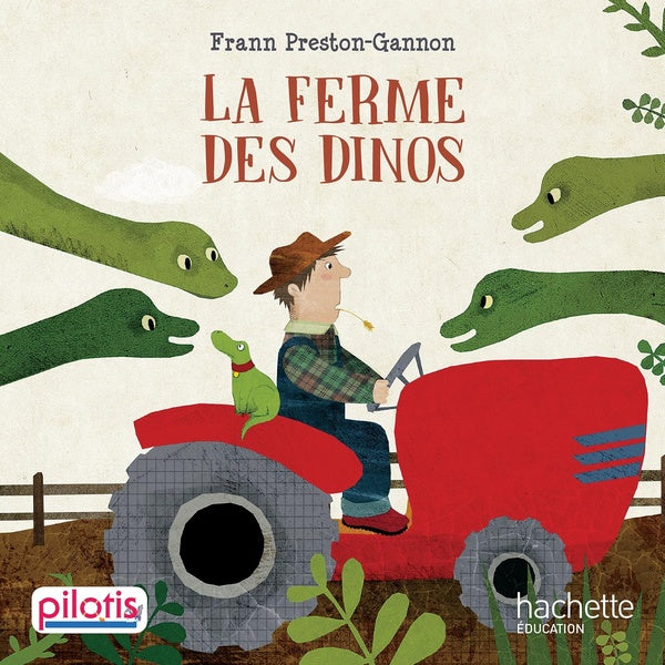 Pilotis Tome 2 : La Ferme des Dinos