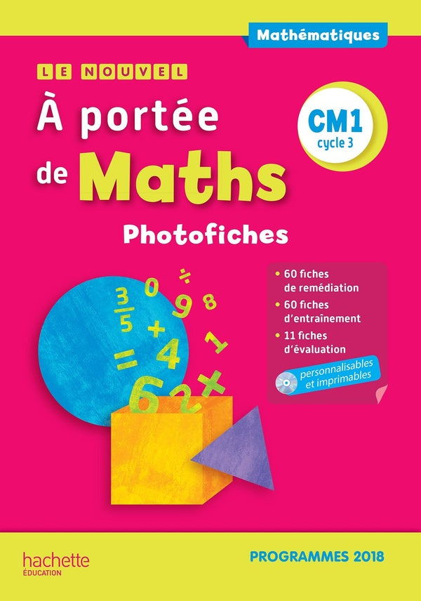 Le nouvel à portée de maths : CM1 ; photofiches + CD (édition 2019)