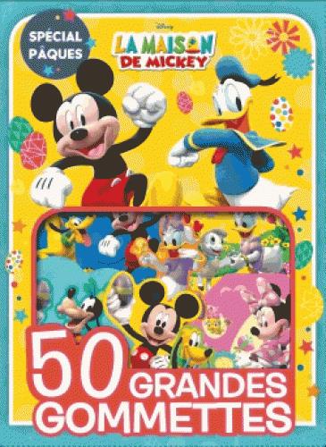 50 grandes gommettes : la maison de Mickey : spécial Pâques
