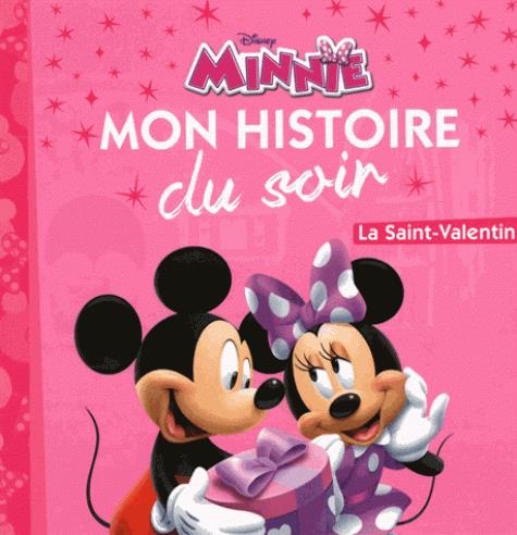 Mon histoire du soir : Minnie : la Saint-Valentin