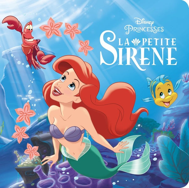 La Petite Sirène : Disney monde enchante