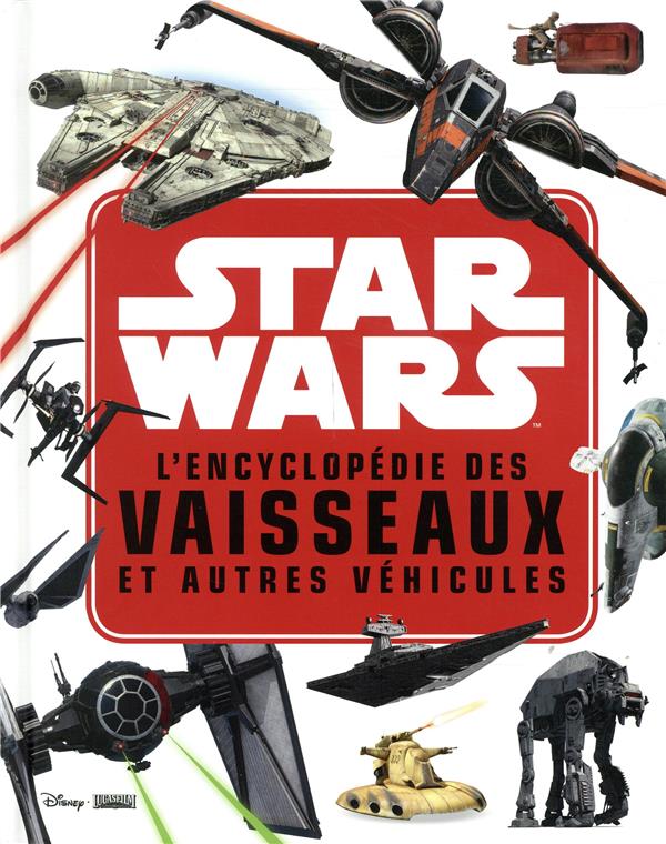 Encyclopédie des star fighters et autres véhicules