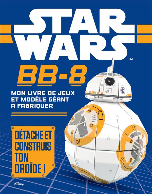 Star Wars : construis bb8