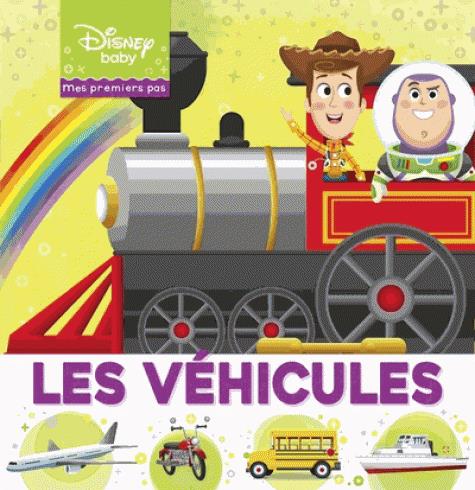 Mes premiers pas : Disney Baby : les véhicules