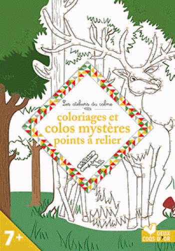 Les ateliers du calme : coloriages et points à relier