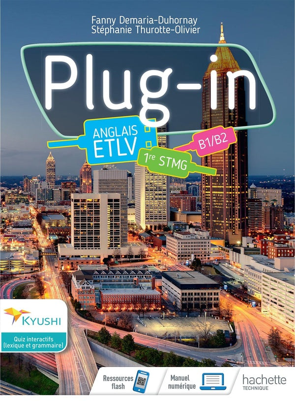 Plug-in : Anglais ETLV 1re STMG - cahier de l'élève -  Éd. 2021
