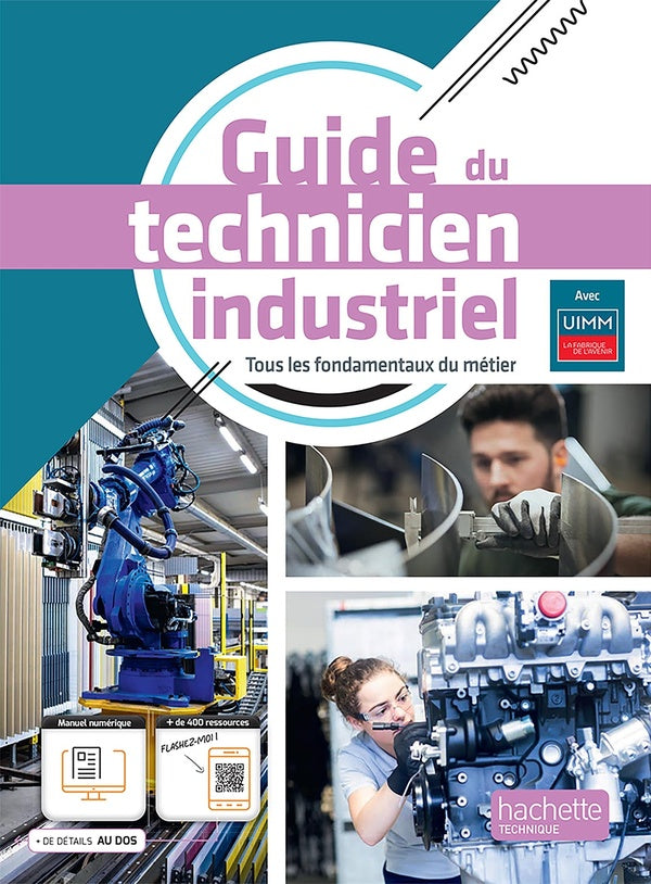 Guide du technicien industriel ; livre élève