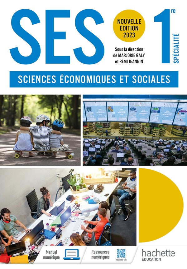 SES, sciences économiques et sociales ; 1re spécialité ; livre élève