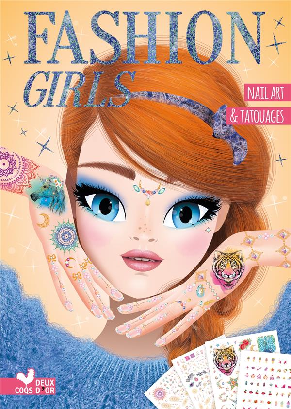 Fashion girls ; nail art & tatouages