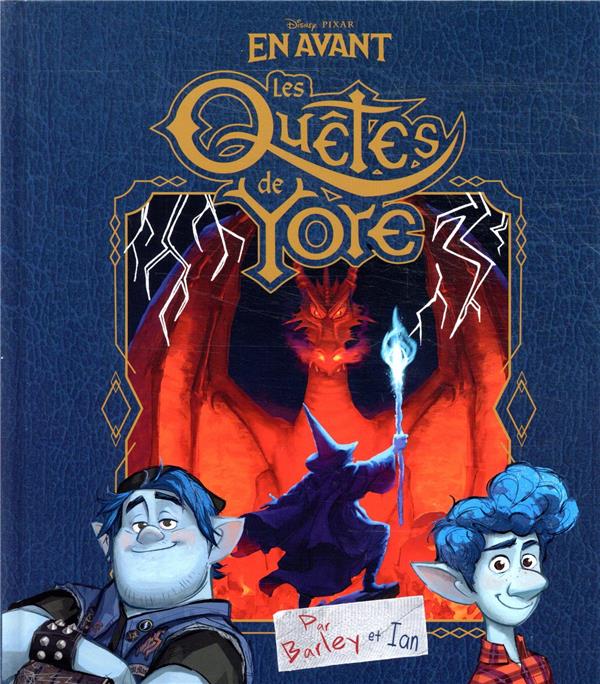 En avant ; les quêtes de yore
