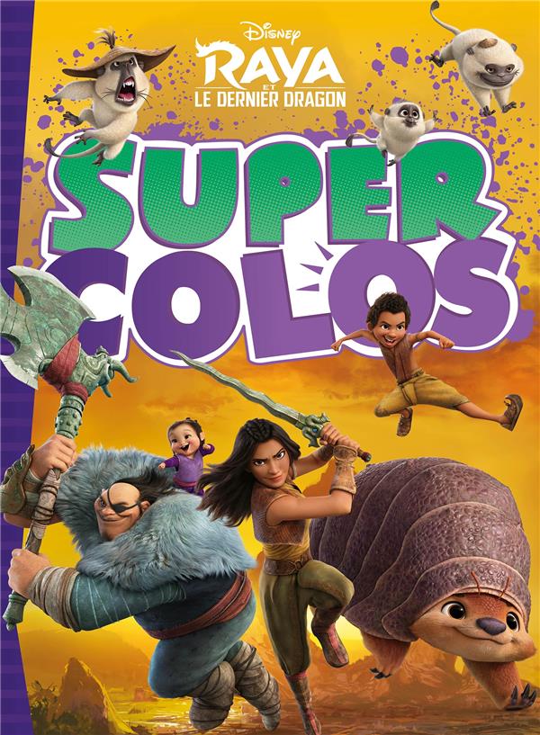 Super colos : Raya et le dernier dragon