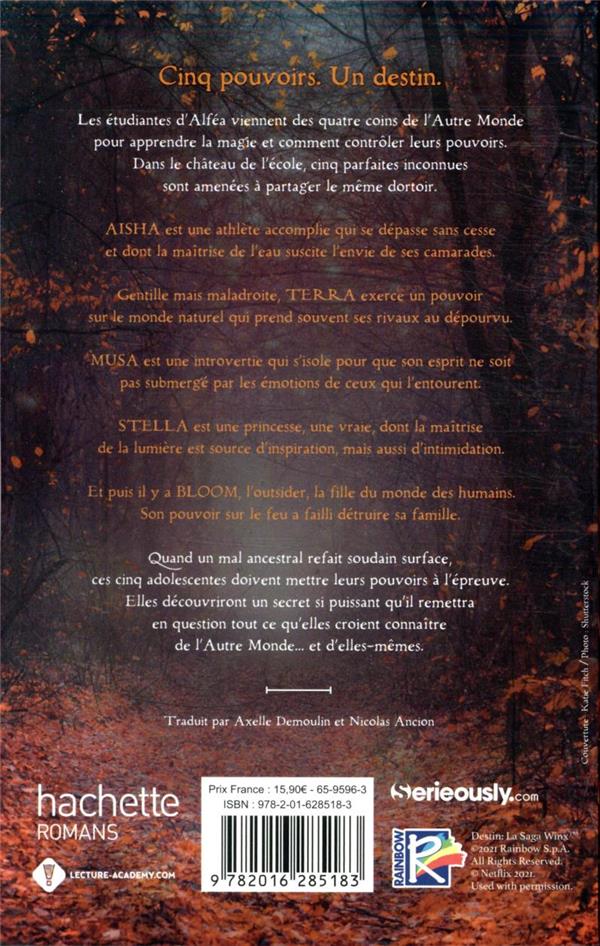 Destin ; la saga Winx Tome 1
