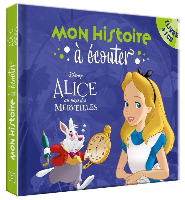 Mon histoire à écouter : Alice au Pays des Merveilles