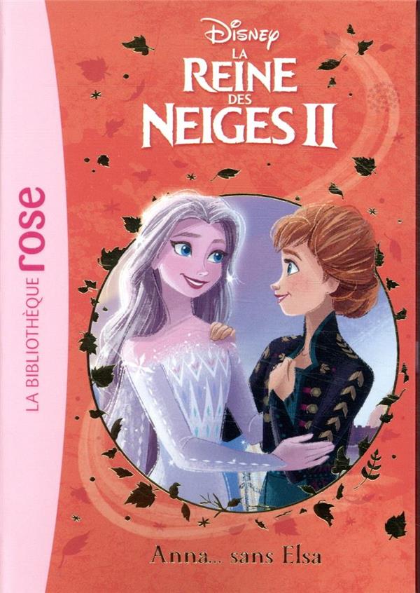 La Reine des Neiges 2 Tome 8 : Anna... sans Elsa