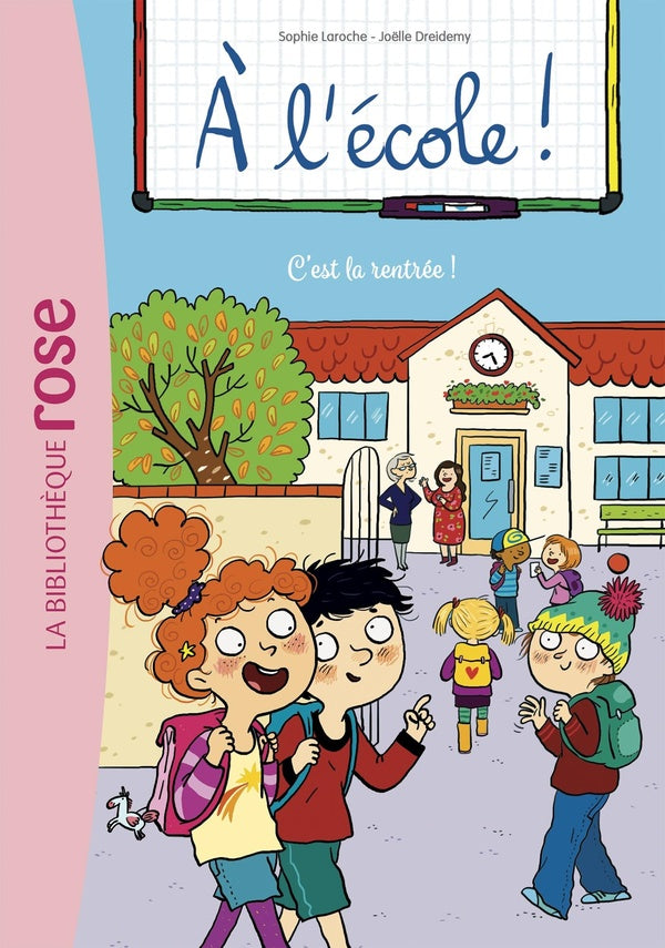 à l'école Tome 1 : c'est la rentrée !