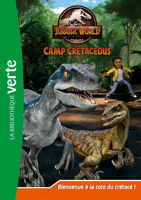 Jurassic World - la colo du crétacé Tome 1 : bienvenue à la colo du crétacé
