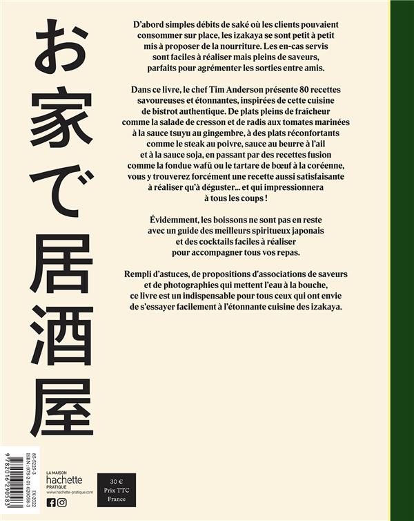Izakaya : la cuisine des bistrots japonais ; des recettes simples et amusantes pour manger et boire à la mode Izakaya