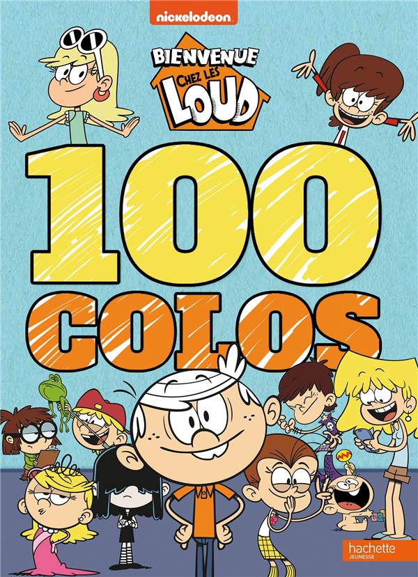 Bienvenue chez les Loud : 100 colos