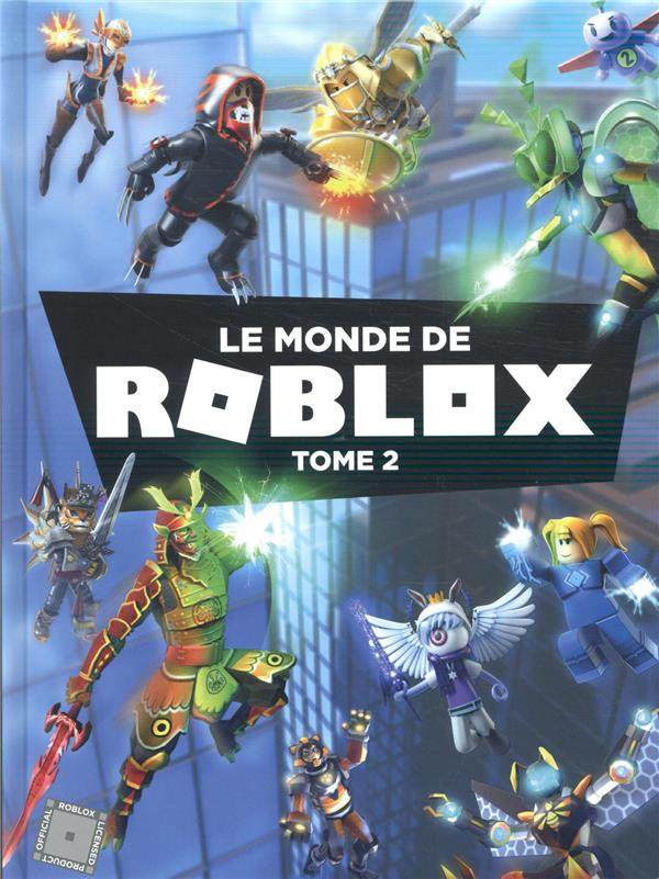 Le monde de roblox Tome 2