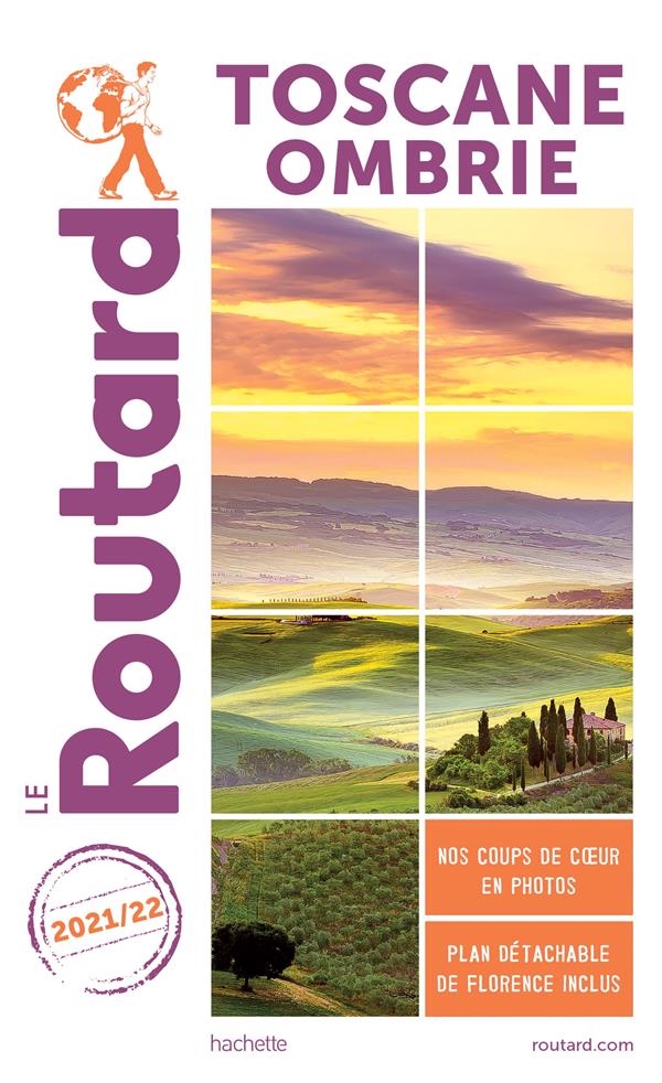 Guide du Routard : Toscane, Ombrie (édition 2021/2022)