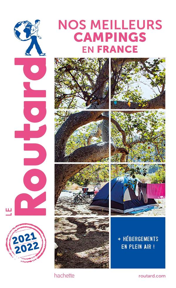 Guide du Routard : nos meilleurs campings en France (édition 2021/2022)