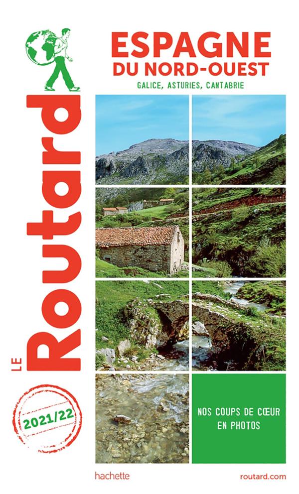 Guide du Routard : Espagne du nord-ouest : Galice, Asturies, Cantabrie (édition 2021/2022)