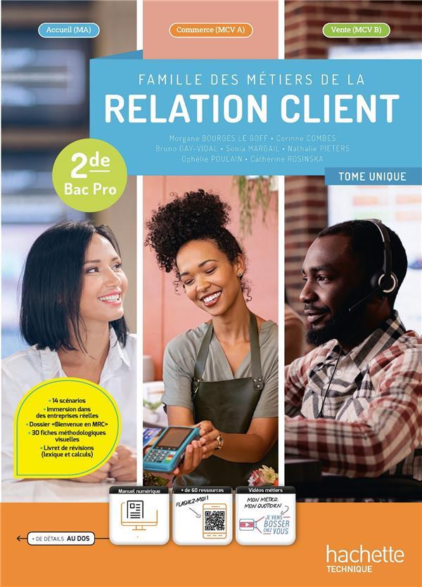 Famille des métiers de la relation client (MRC) ; 2de Bac Pro ; Livre élève