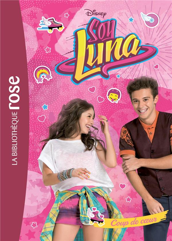 Soy Luna Tome 5 : coup de coeur