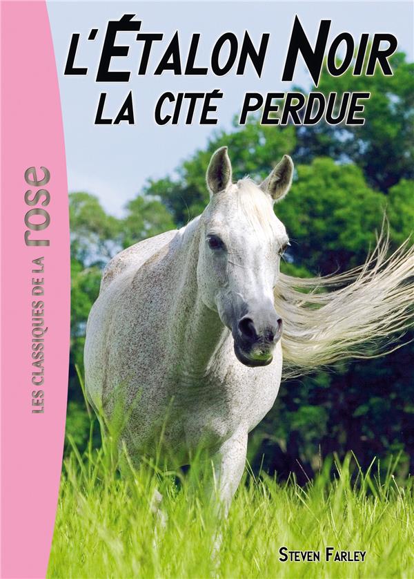 L'étalon noir Tome 20 : la cité perdue