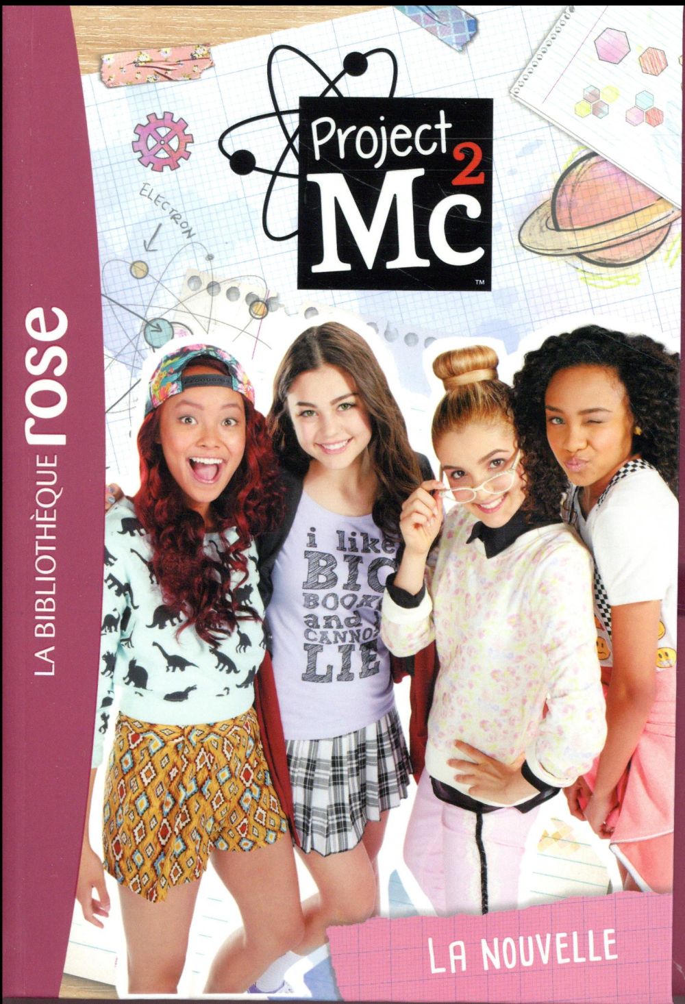 Project MC2 Tome 1 : la nouvelle