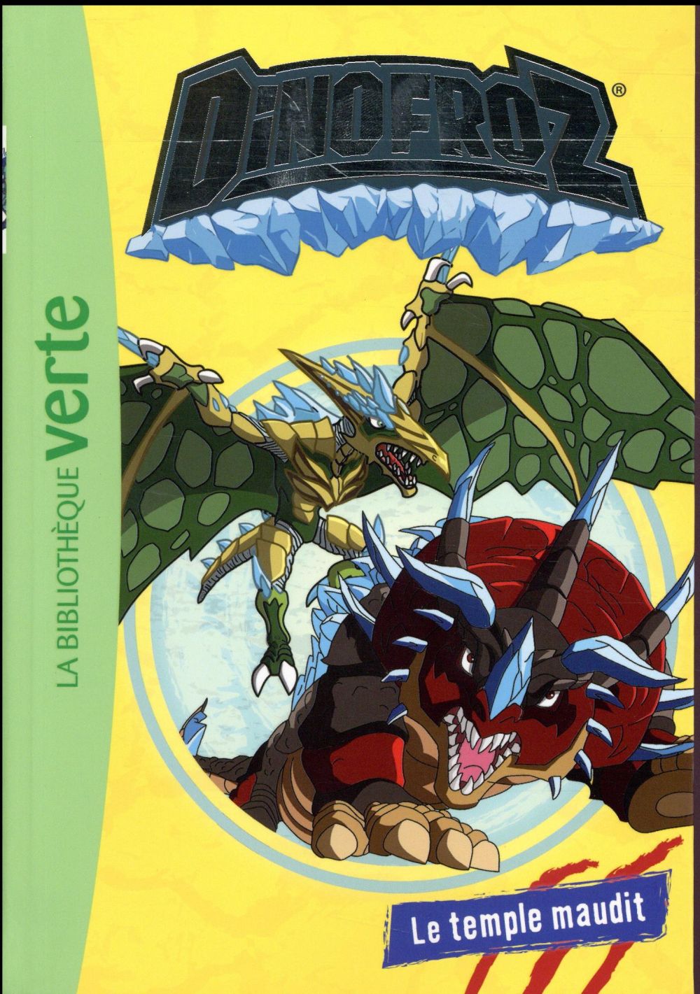 Dinofroz Tome 4 : le temple maudit