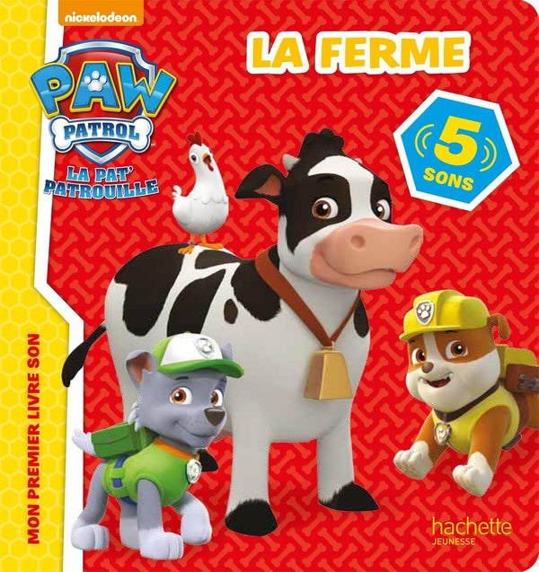 La Pat'Patrouille : livre son ; la ferme