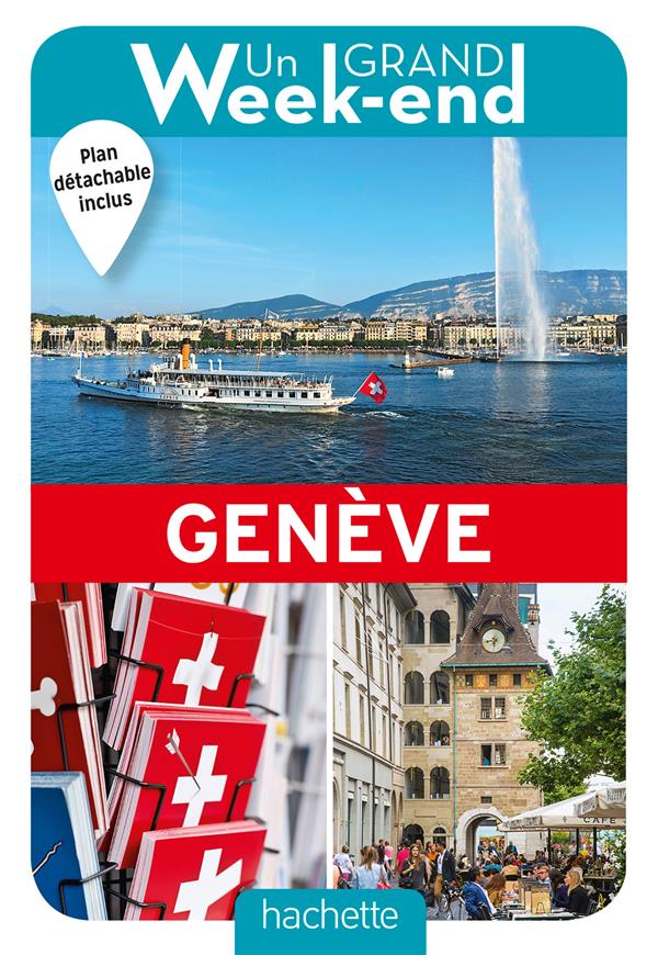 Un grand week-end : à Genève