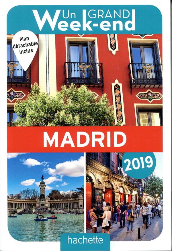 Un grand week-end : à Madrid (édition 2019)