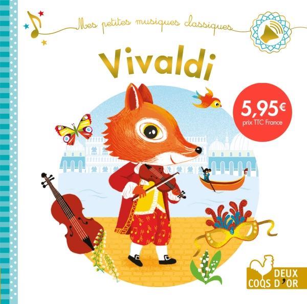 Mes petites musiques classiques ; Vivaldi