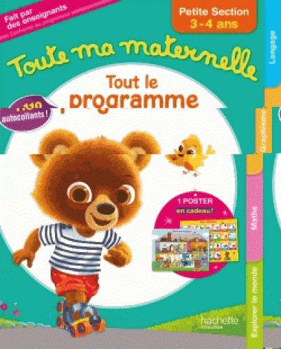 Toute ma maternelle : tout le programme ; petite section