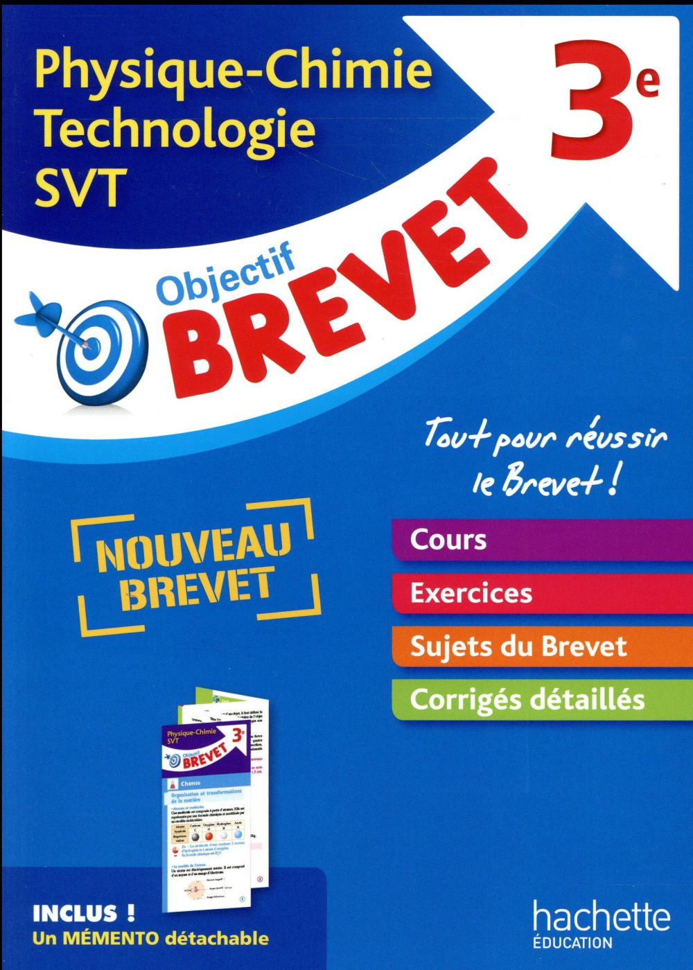 Objectif brevet : l'épreuve de physique-chimie-SVT-technologie (édition 2017)