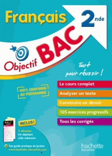 Objectif bac : français ; 2de (édition 2018)