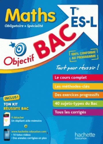 Objectif bac : mathématiques ; terminale ES/L (édition 2018)