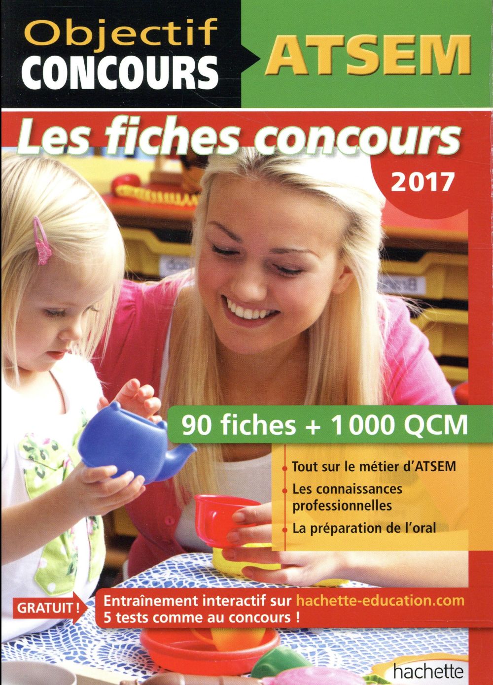 Objectif concours : ATSEM 90 fiches 1000 QCM ; catégorie C