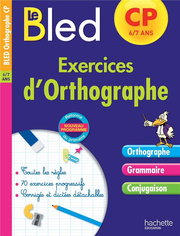 CAHIERS BLED : exercices d'orthographe ; CP