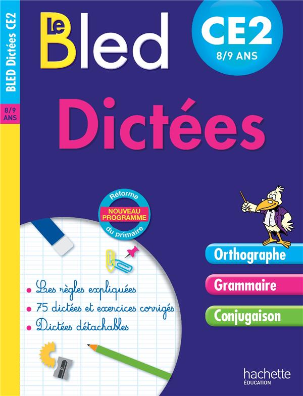 CAHIERS BLED DICTEES : CE2