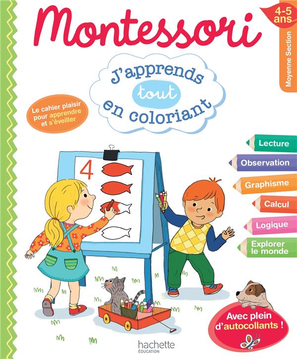 Montessori ; j'apprends en coloriant : moyenne section