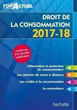 Top'actuel : droit de la consommation (édition 2017/2018)