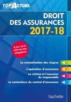 Top'actuel : droit des assurances (édition 2017/2018)