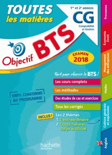 Objectif BTS : BTS le tout en un CG ; examen 2018